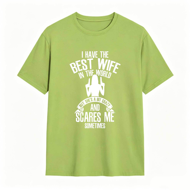 Dorawear™ I Have The Best Wife In The World But Shes A Bit Crazy And Scares Me Sometimes With Silhouette Design Unisex Classic T-shirt