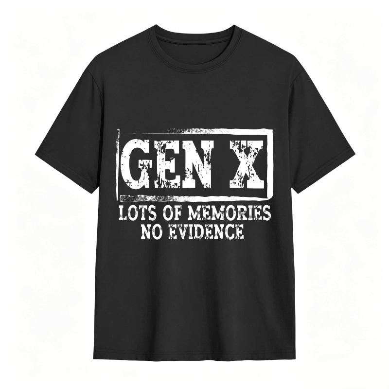 Gen X Lots Of Memories No Evidence Unisex Classic T-shirt