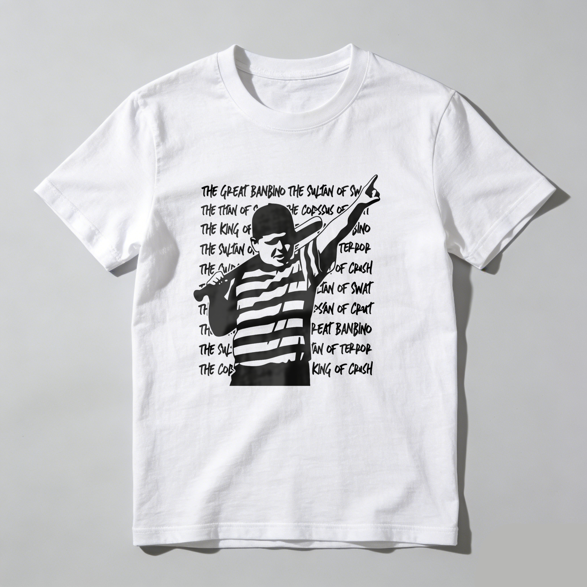 Dorawear™The Great Banbino Sultan Of Smash King Of Terror T Shirt