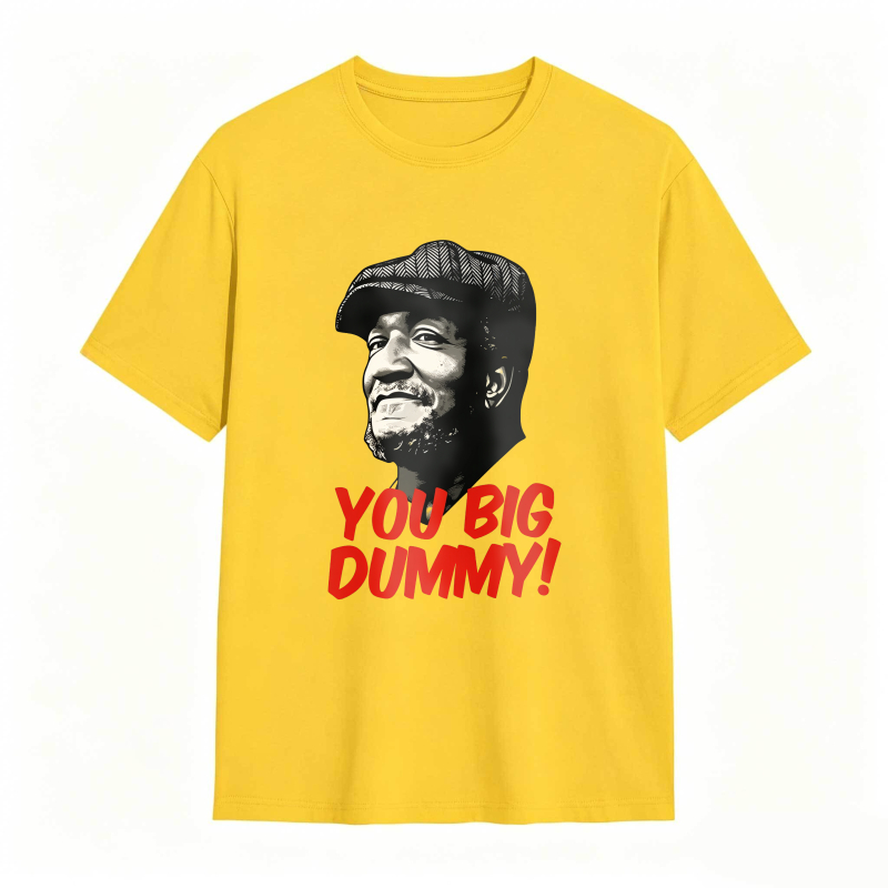 Dorawear™ You Big Dummy Quote With Man Portrait Unisex Classic T-shirt