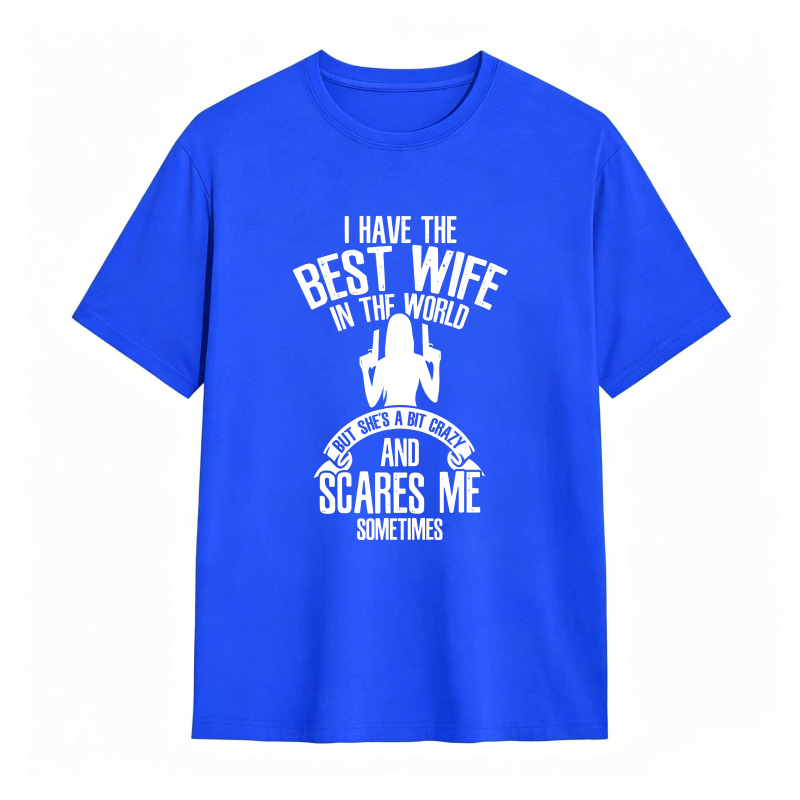 Dorawear™ I Have The Best Wife In The World But Shes A Bit Crazy And Scares Me Sometimes With Silhouette Design Unisex Classic T-shirt