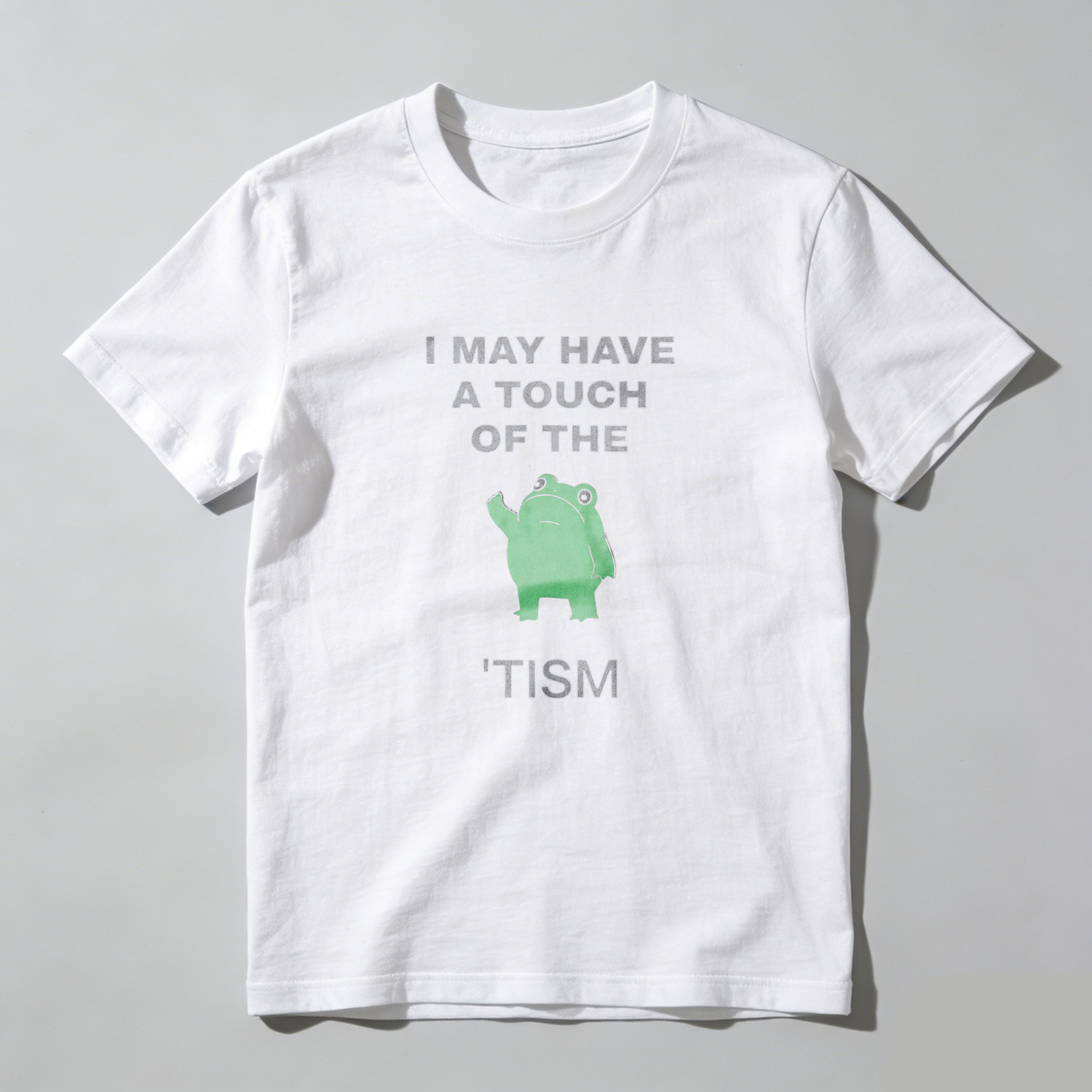 Dorawear™ I May Have A Touch Of The Tism   Pure Cotton Short Sleeve T Shirt-Dorawear