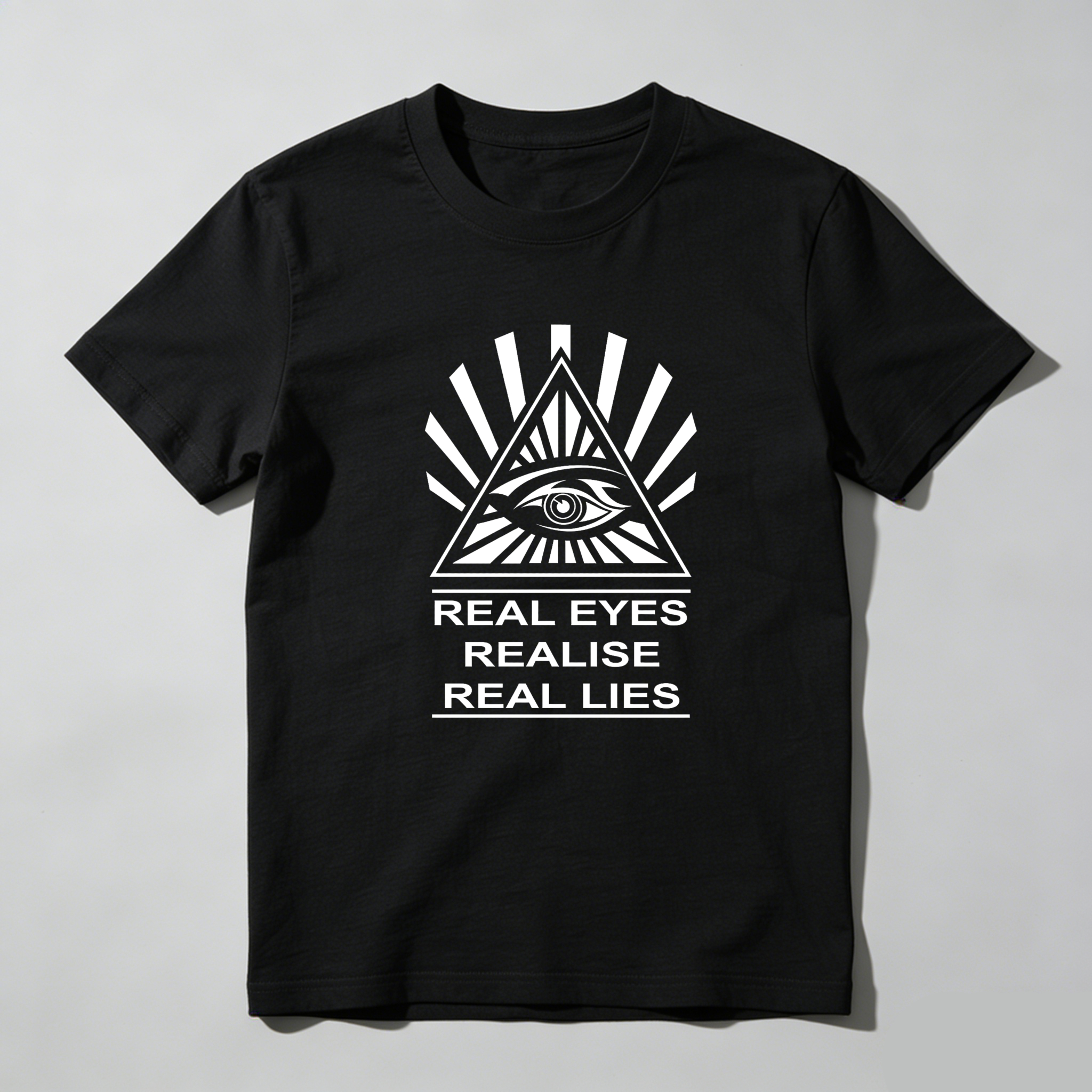 Dorawear™Real Eyes Realise Real Lies  T Shirt