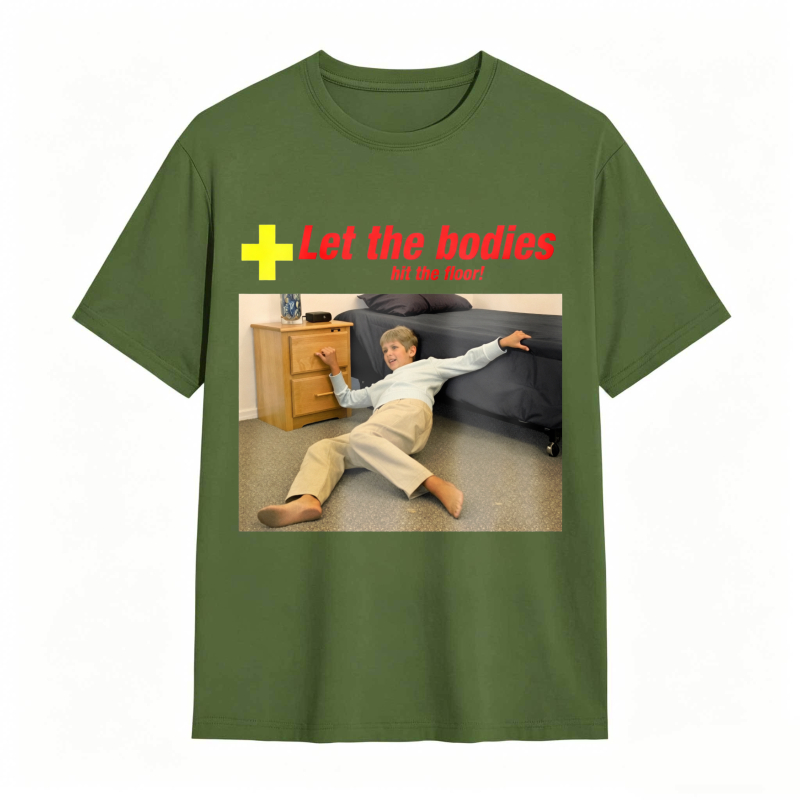 Dorawear™ Let The Bodies Hit The Floor Humor Graphic Unisex Classic T-shirt
