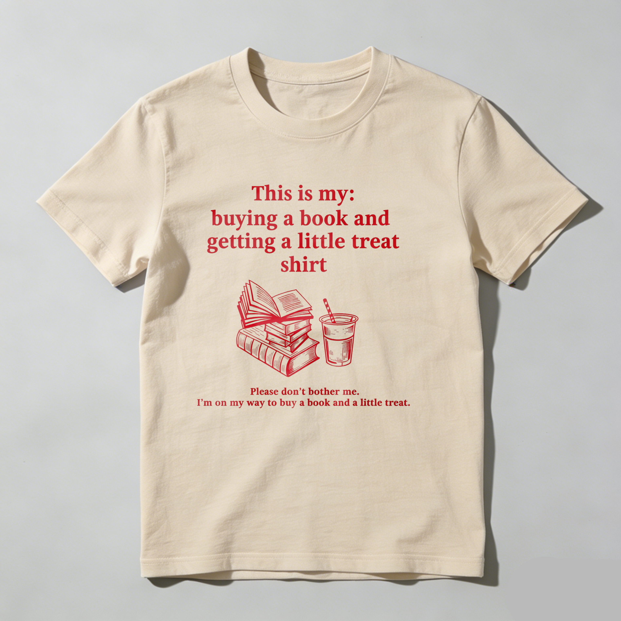 Dorawear™ This Is My Buying A Book And Getting A Little Treat Shirt T Shirt