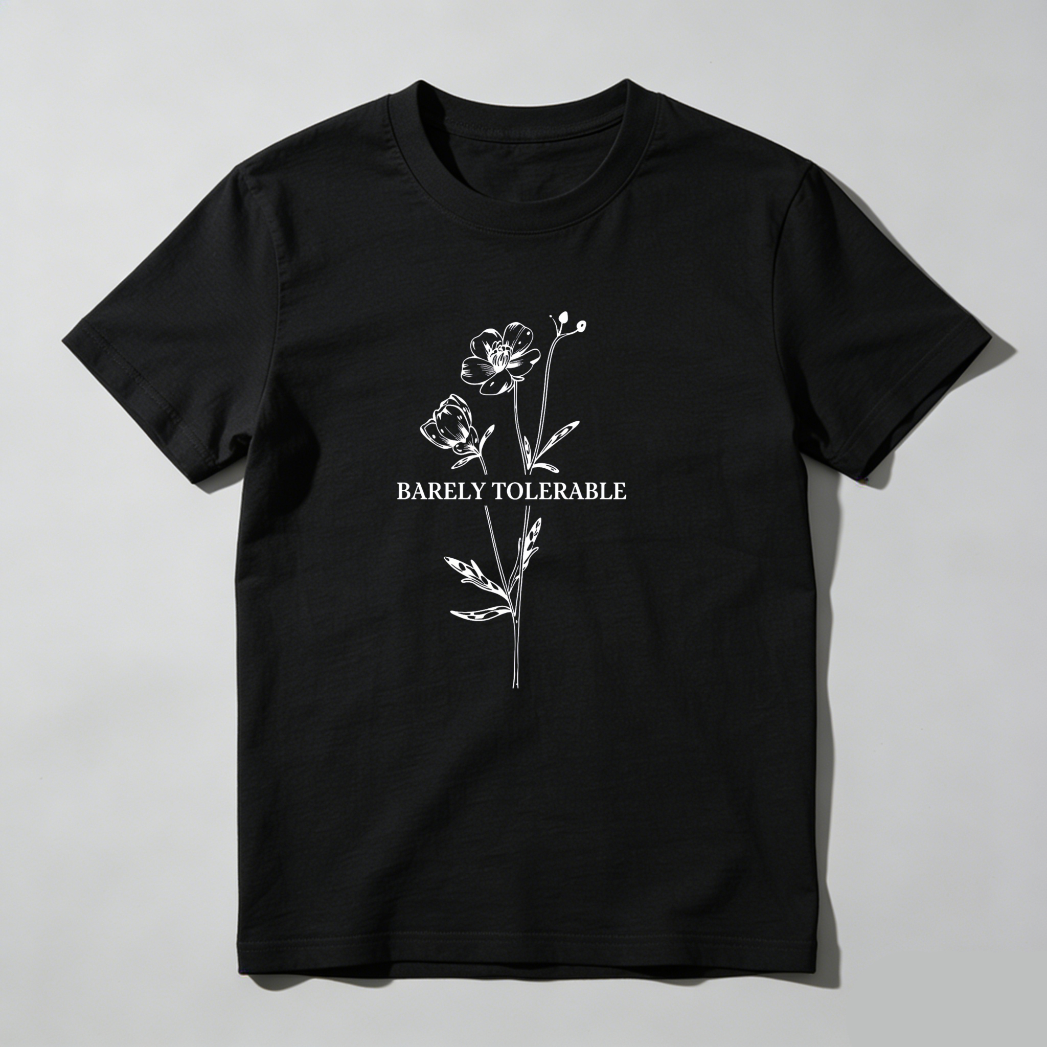 Dorawear™ Barely Tolerable Flower Design Print T Shirt