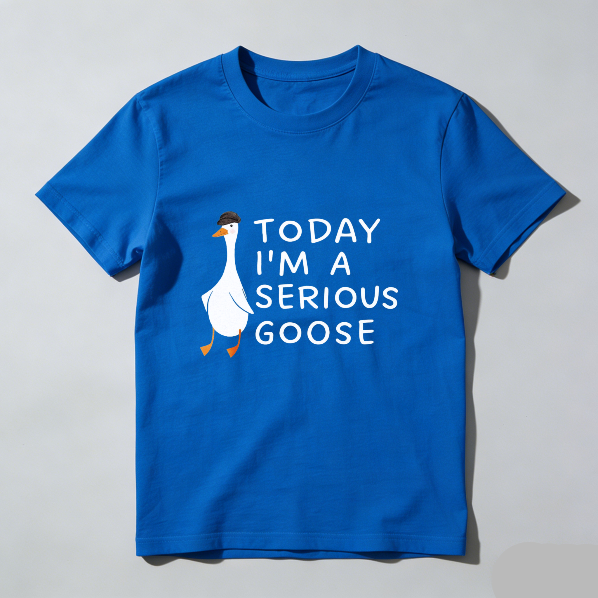 Dorawear Today I'm A Serious Goose Pure Cotton Short Sleeve T Shirt