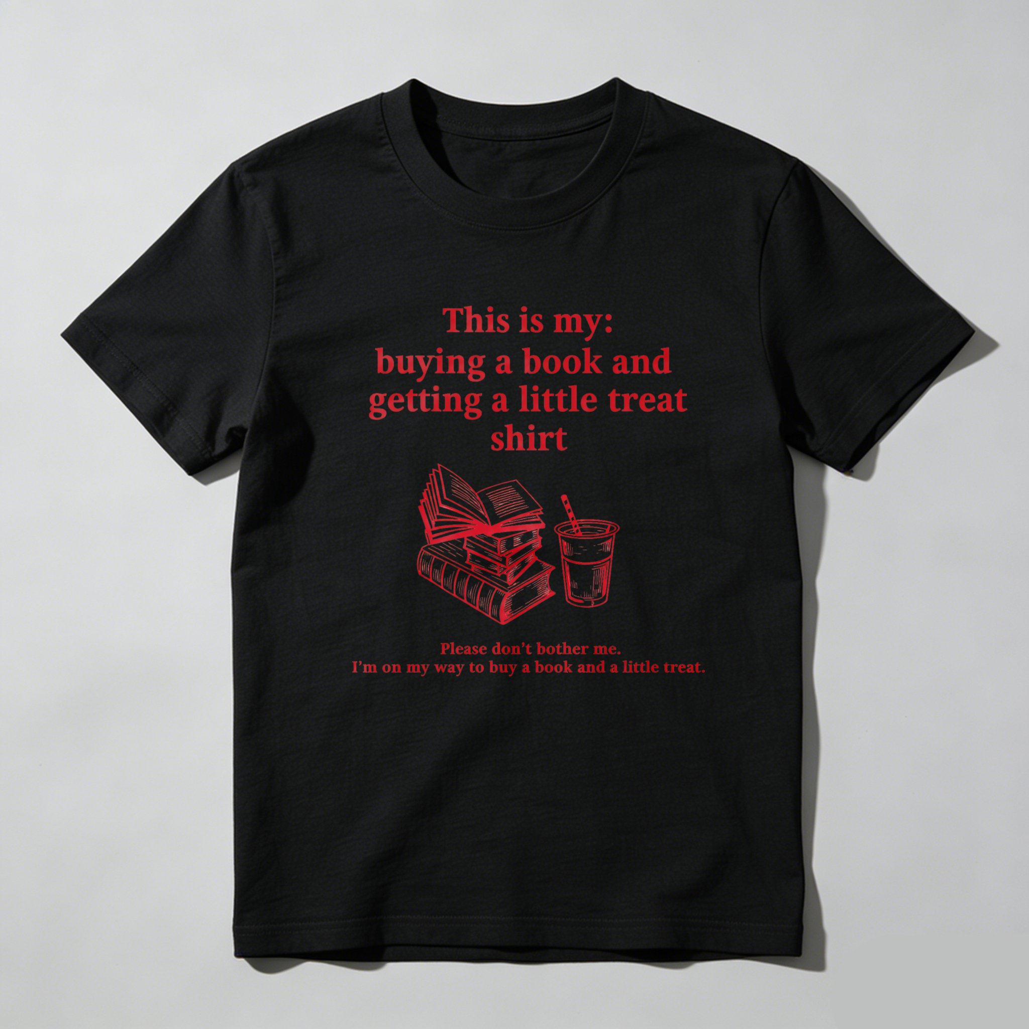 Dorawear This Is My Buying A Book And Getting A Little Treat Shirt T Shirt