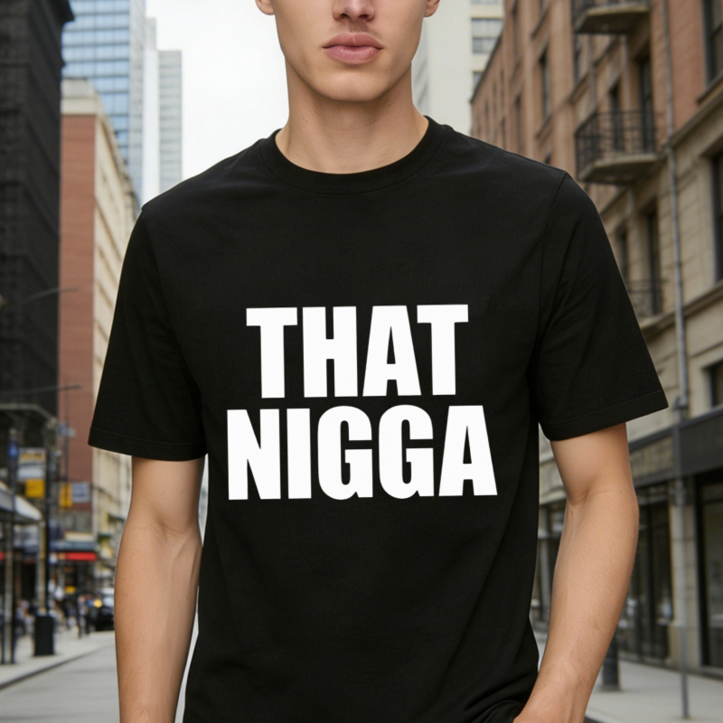 THAT NIGGA Bold Text Graphic T-shirt