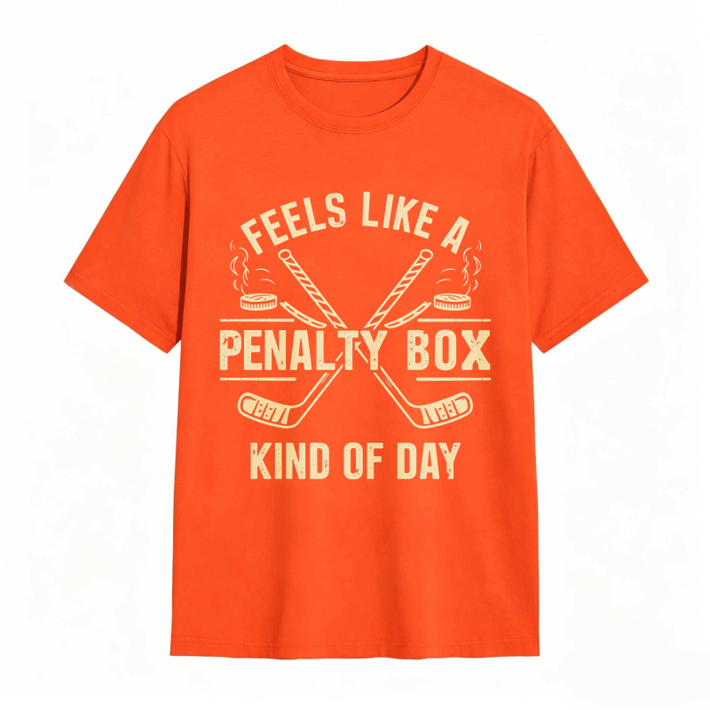 Dorawear™Feels Like A Penalty Box Kind Of Day Hockey Theme Unisex Classic T-shirt