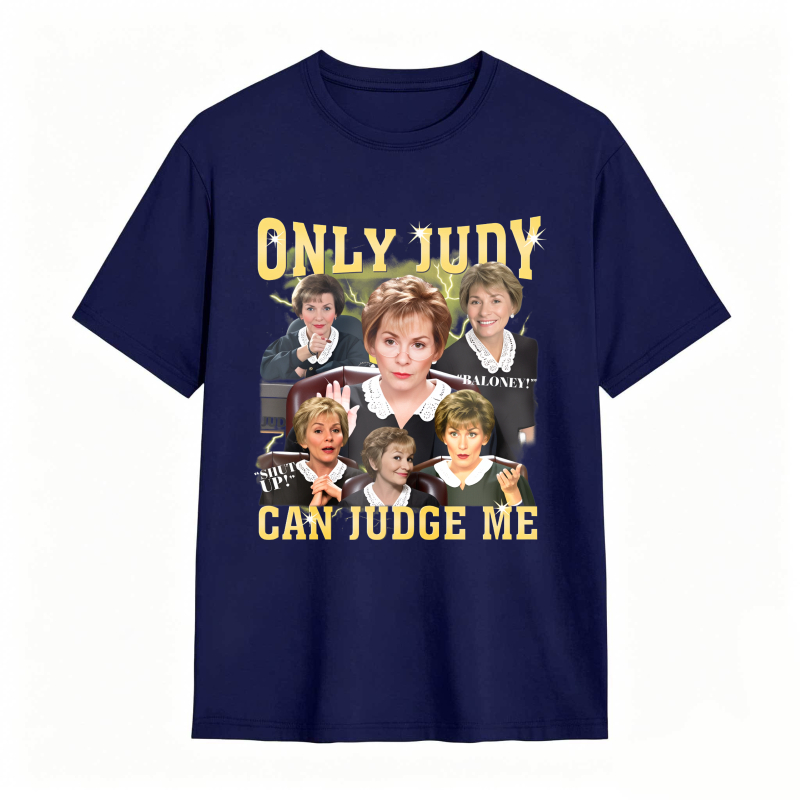 Dorawear™Only Judy Can Judge Me Golden Girls Quote Unisex Classic T-shirt