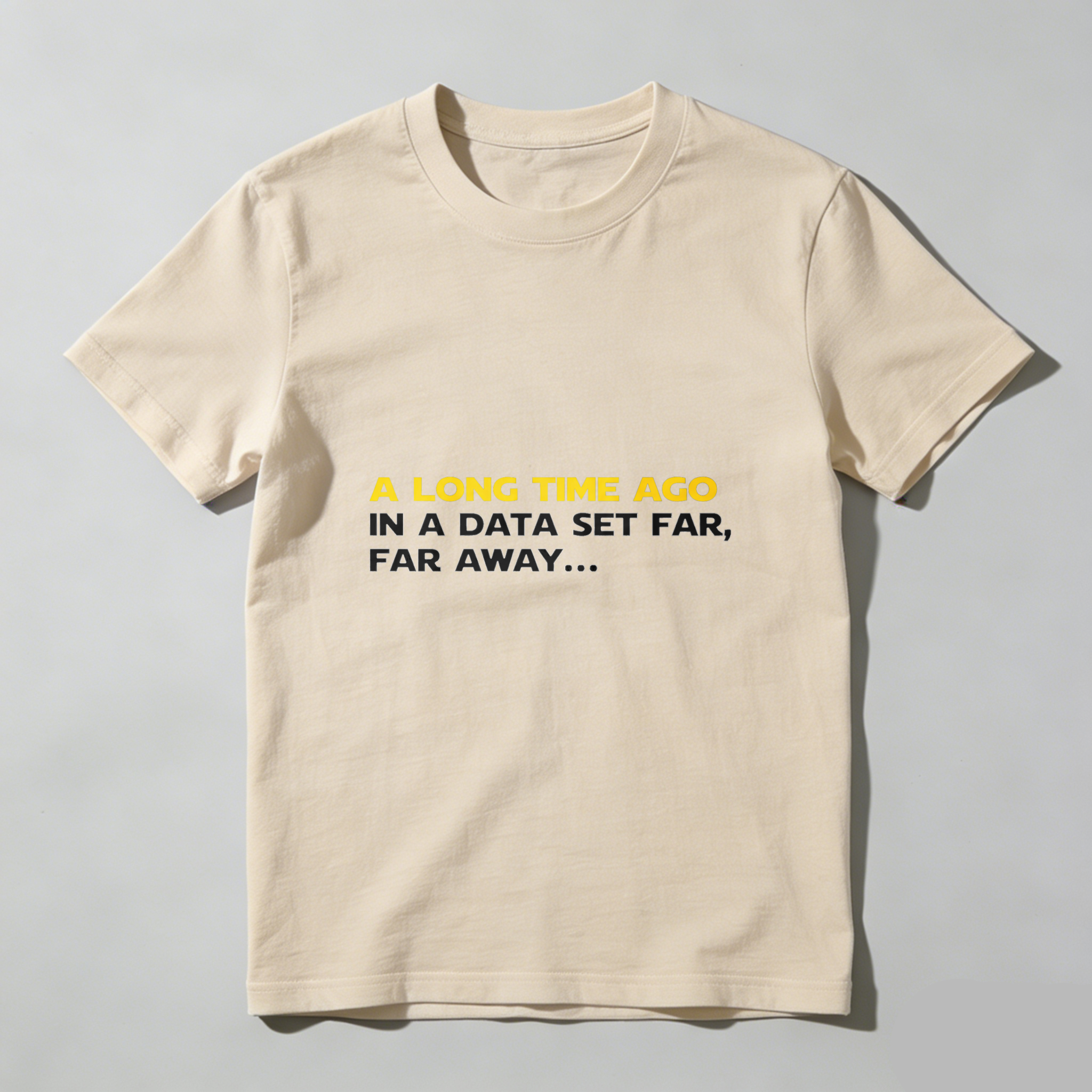 Dorawear™ A Long Time Ago In A Data Set Far Far Away Pure Cotton Short Sleeve T Shirt-Dorawear