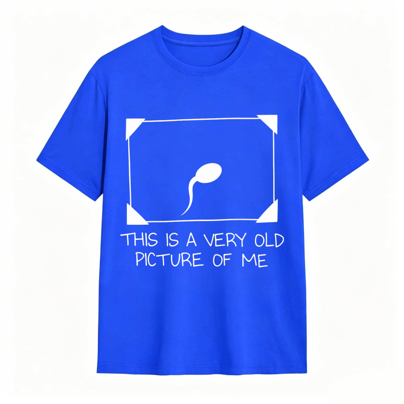 Dorawear™ Sperm Cell Design With Text This Is A Very Old Picture Of Me Unisex Classic T-shirt