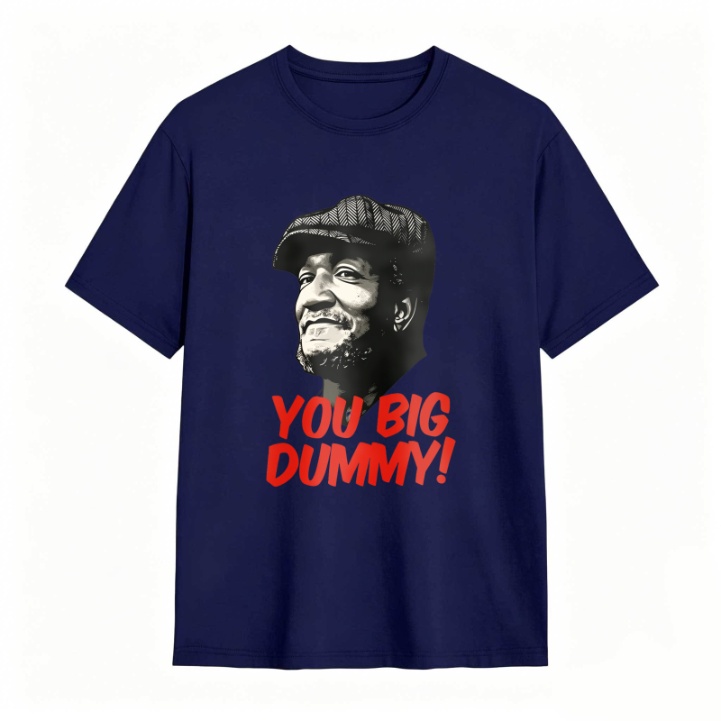Dorawear™ You Big Dummy Quote With Man Portrait Unisex Classic T-shirt