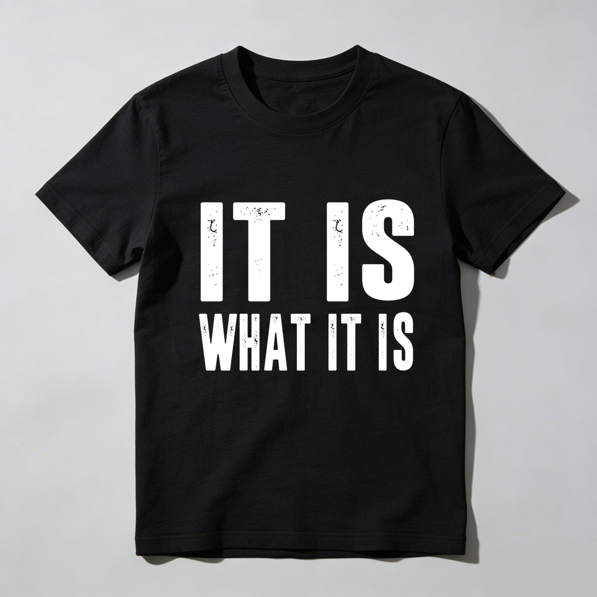 Dorawear It Is What It Is T Shirt