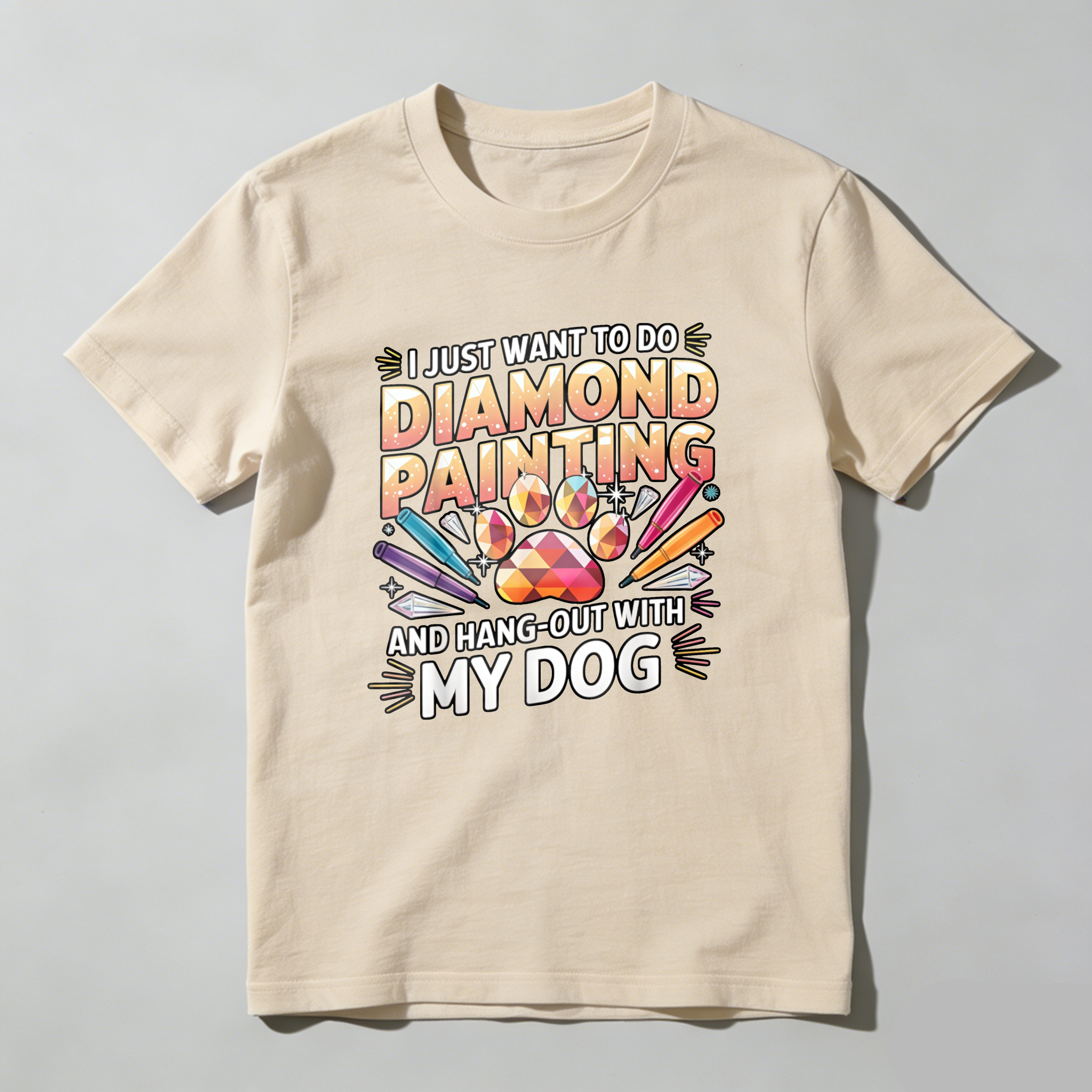 Dorawear™  I Just Want To Do Diamond Painting And Hang Out With My Dog T Shirt