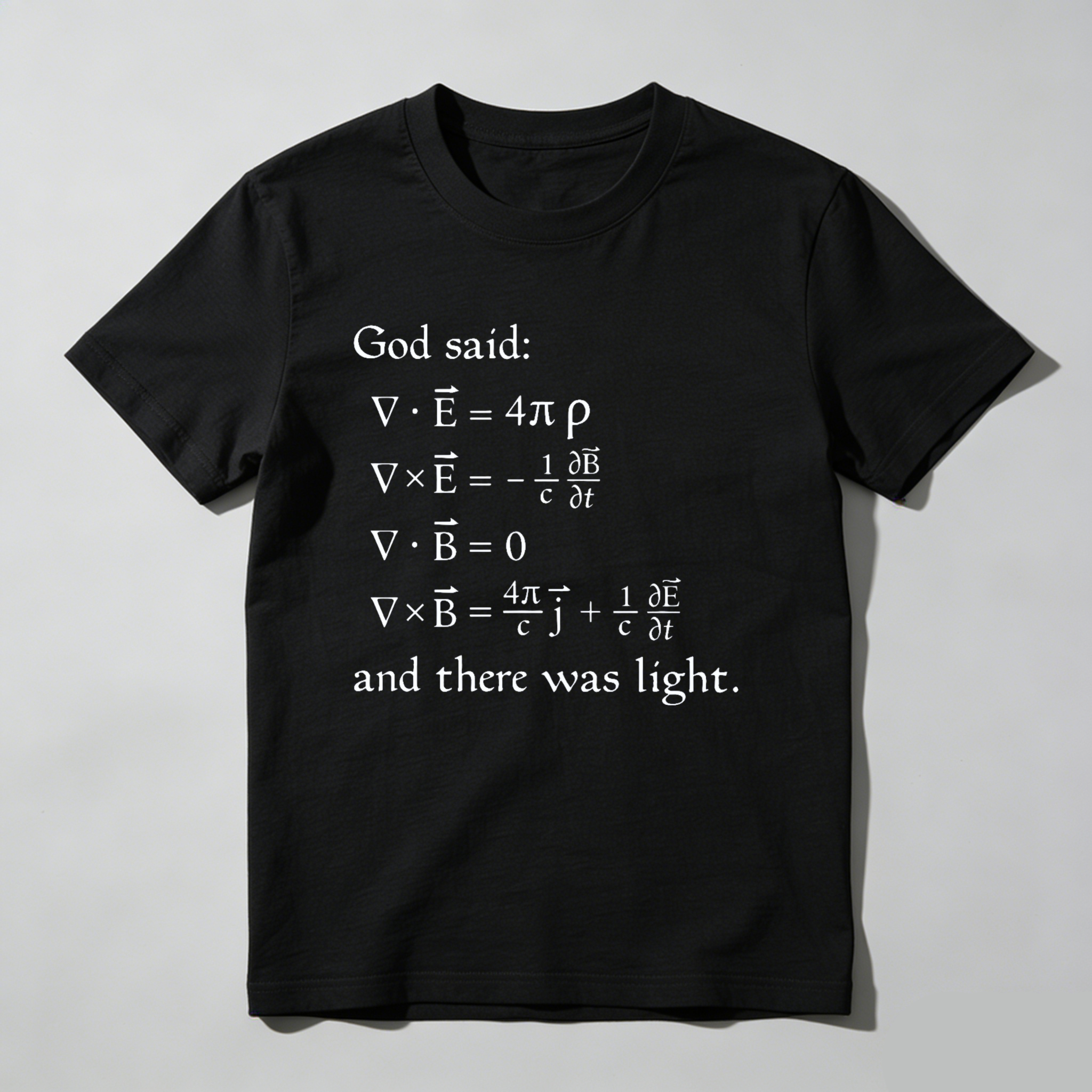 Dorawear God Said Maxwell Equations And There Was Light Pure Cotton Short Sleeve T Shirt