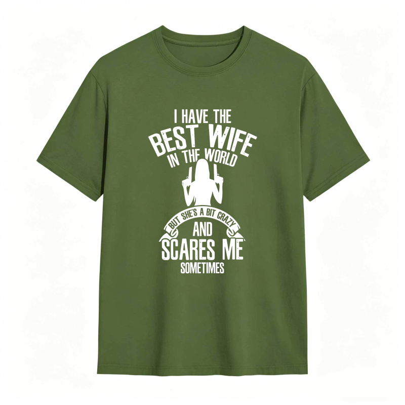 Dorawear™ I Have The Best Wife In The World But Shes A Bit Crazy And Scares Me Sometimes With Silhouette Design Unisex Classic T-shirt