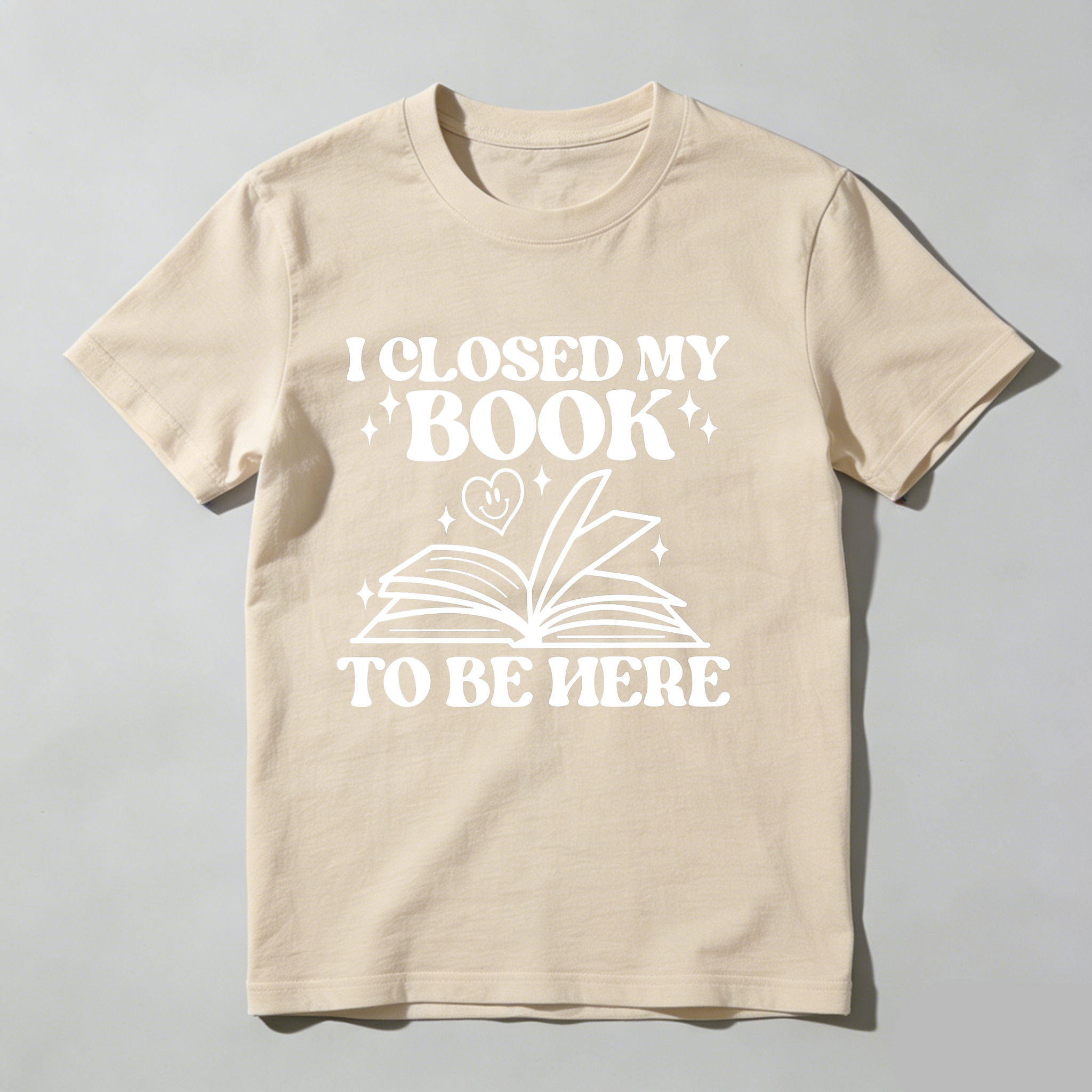 Dorawear™ I Closed My Book To Be Here T Shirt