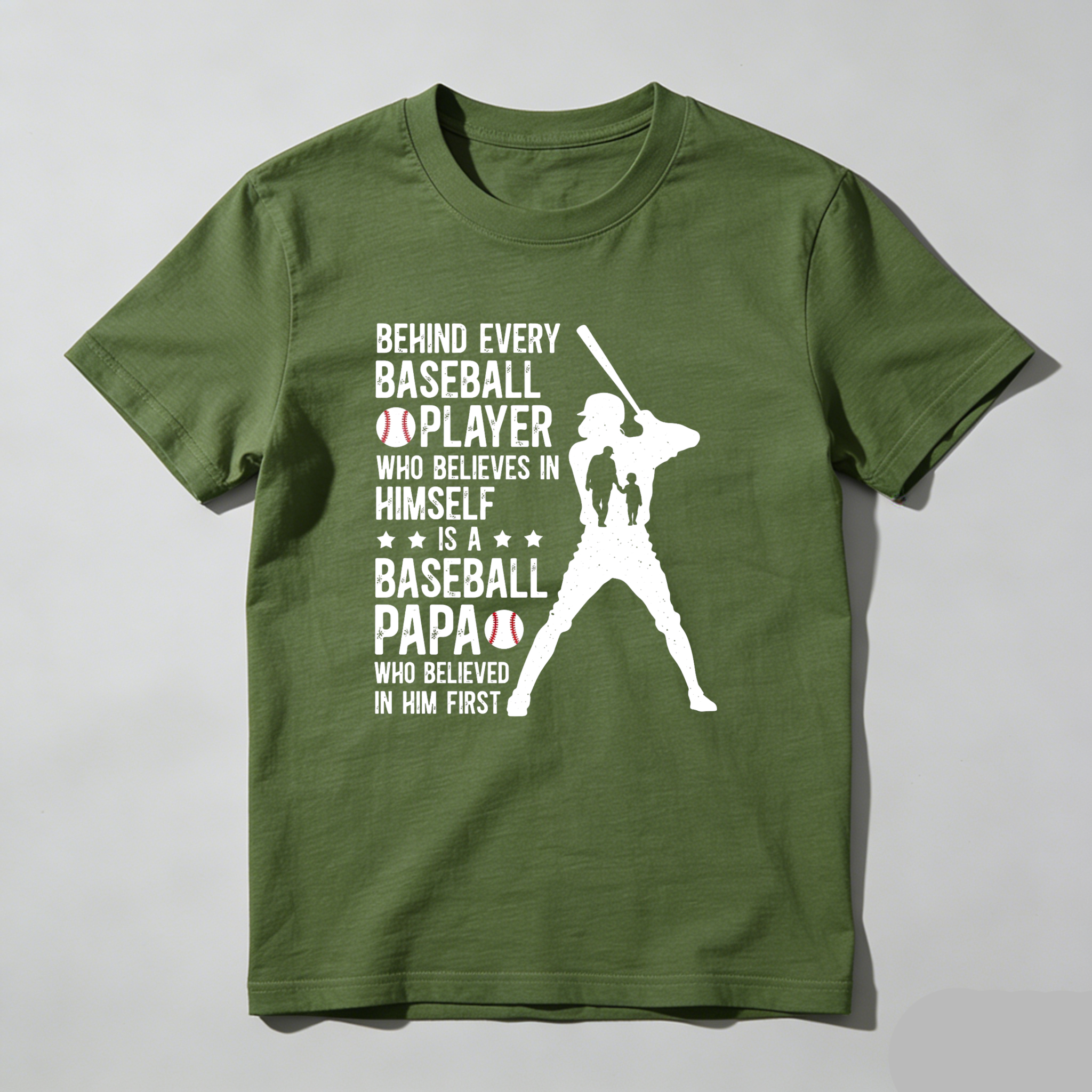Dorawear™ Behind Every Baseball Player Who Believes In Himself Is A Baseball Papa Who Believed In Him First  T Shirt-Dorawear