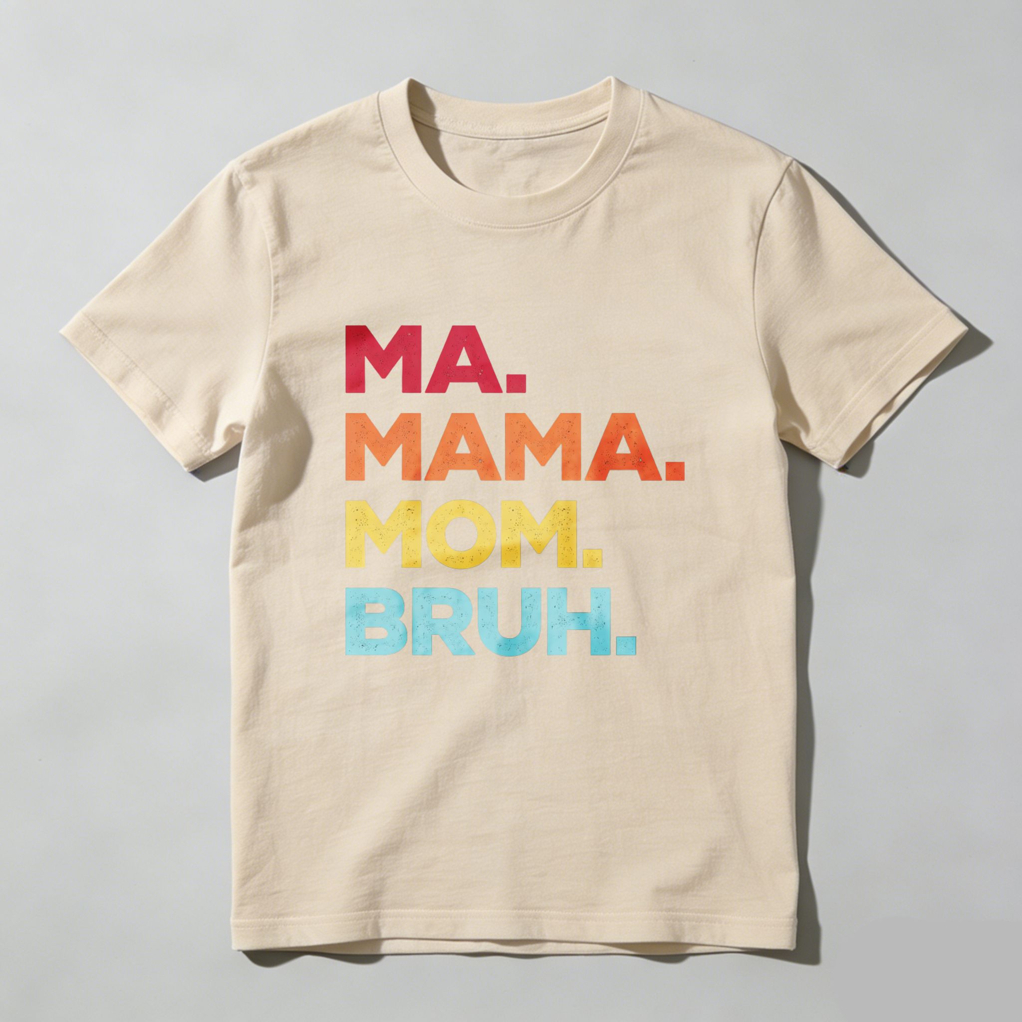 Dorawear™ Ma Mama Mom Bruh Pure Cotton Short Sleeve T Shirt-Dorawear