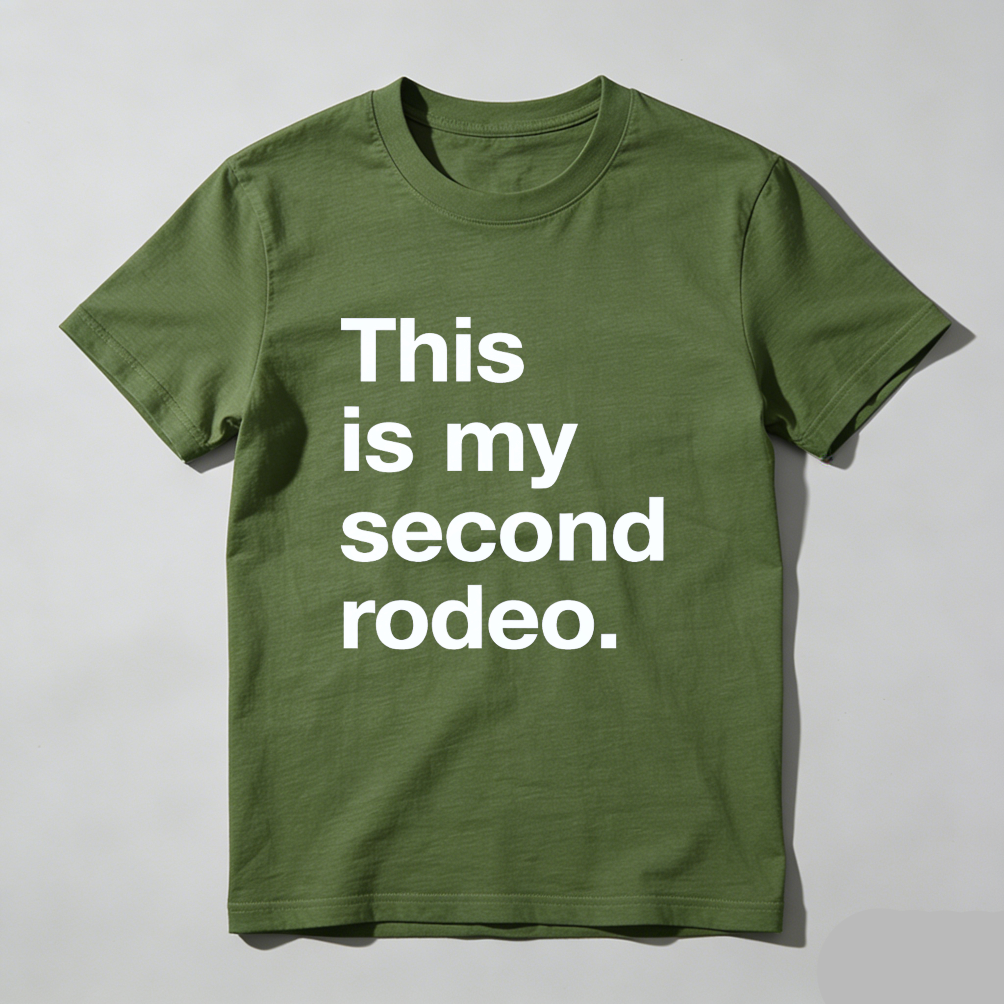 Dorawear™ This Is My Second Rodeo Pure Cotton Short Sleeve T Shirt-Dorawear