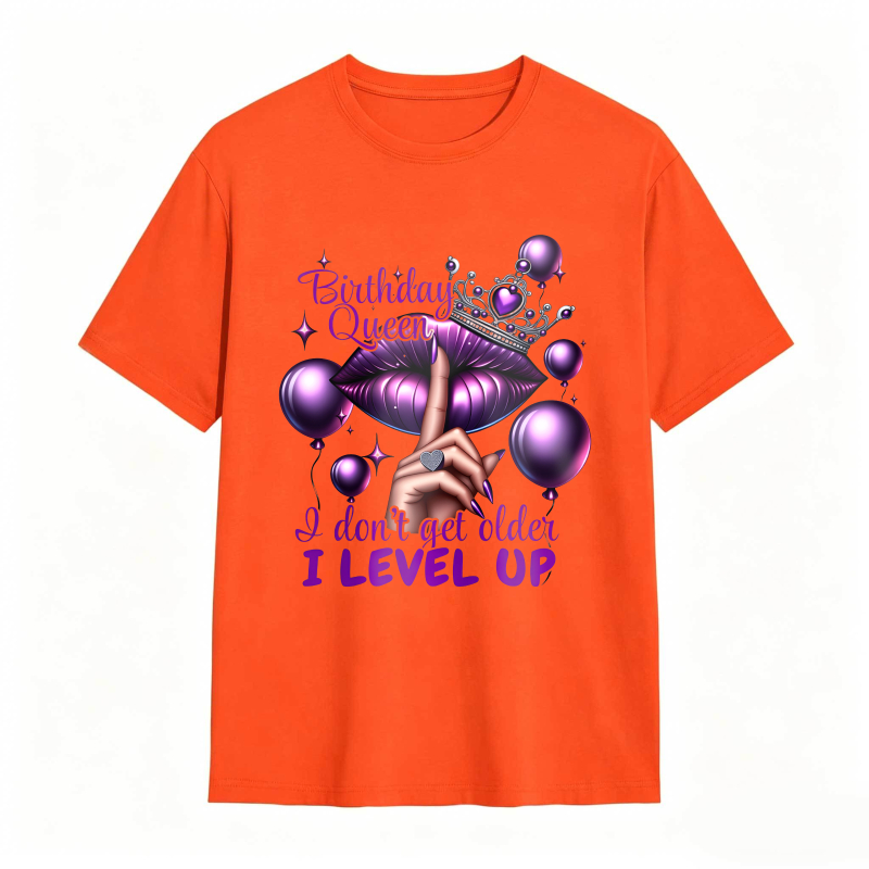 Birthday Queen Lips Crown Balloons I Don't Get Older I Level Up Unisex Classic T-shirt