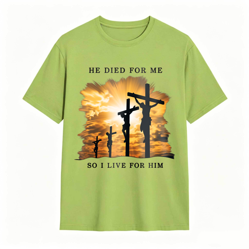 Crucifixion Scene With Three Crosses And Sunset Sky He Died For Me So I Live For Him Unisex Classic T-shirt