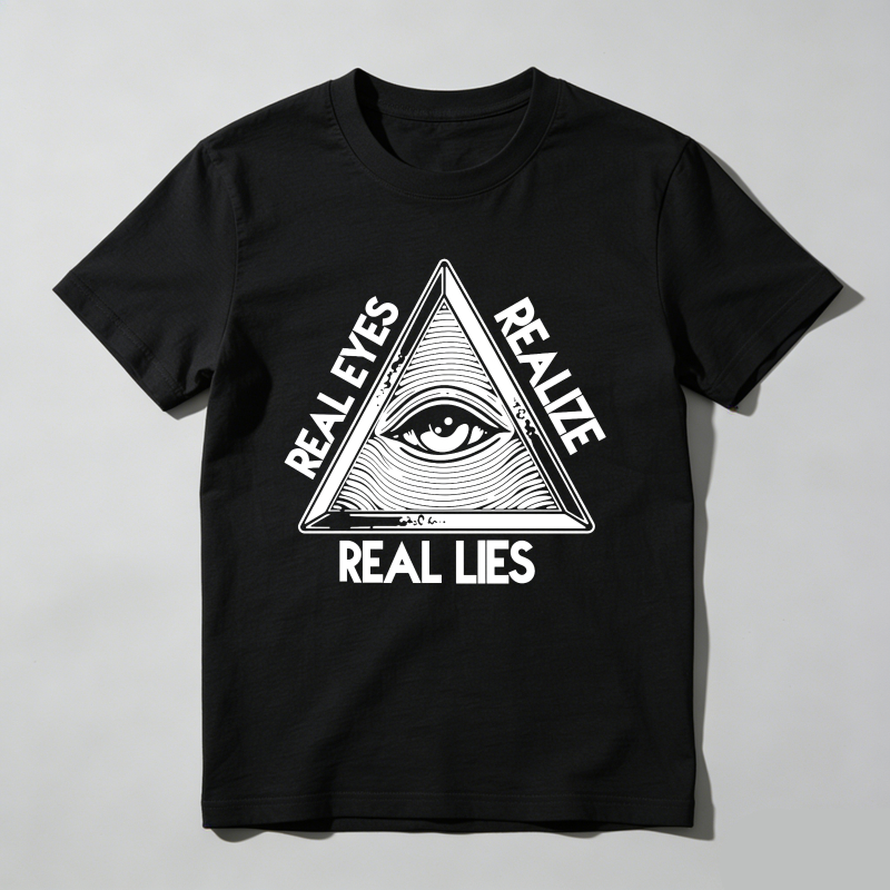 Dorawear™Real Eyes Realize Real Lies  T Shirt