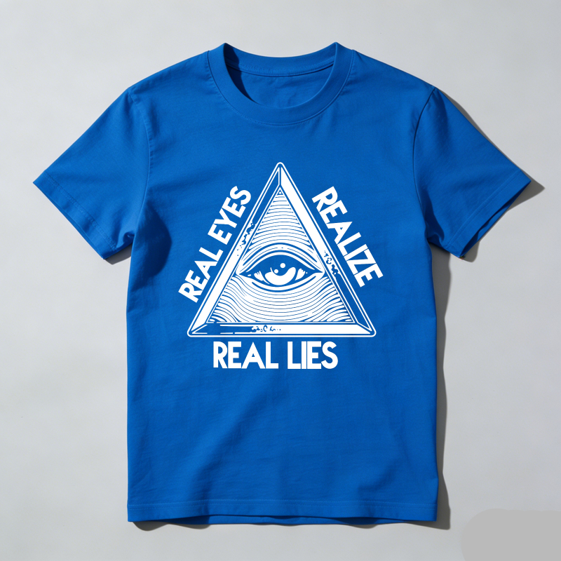 Dorawear™Real Eyes Realize Real Lies  T Shirt