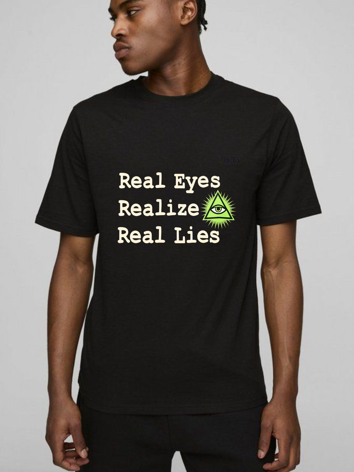 Dorawear™ Real Eyes Realize Real Lies Eye Symbol T Shirt