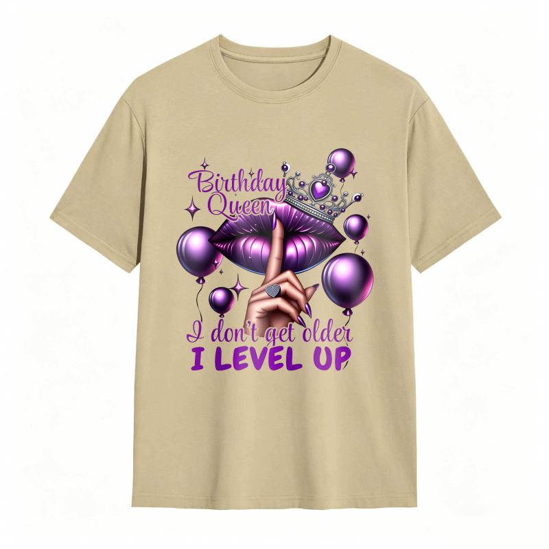 Birthday Queen Lips Crown Balloons I Don't Get Older I Level Up Unisex Classic T-shirt