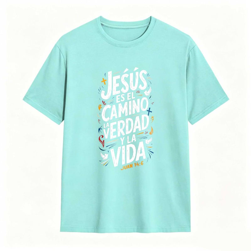 Jesus Is The Way The Truth And The Life John 14 6 Unisex Classic T-shirt