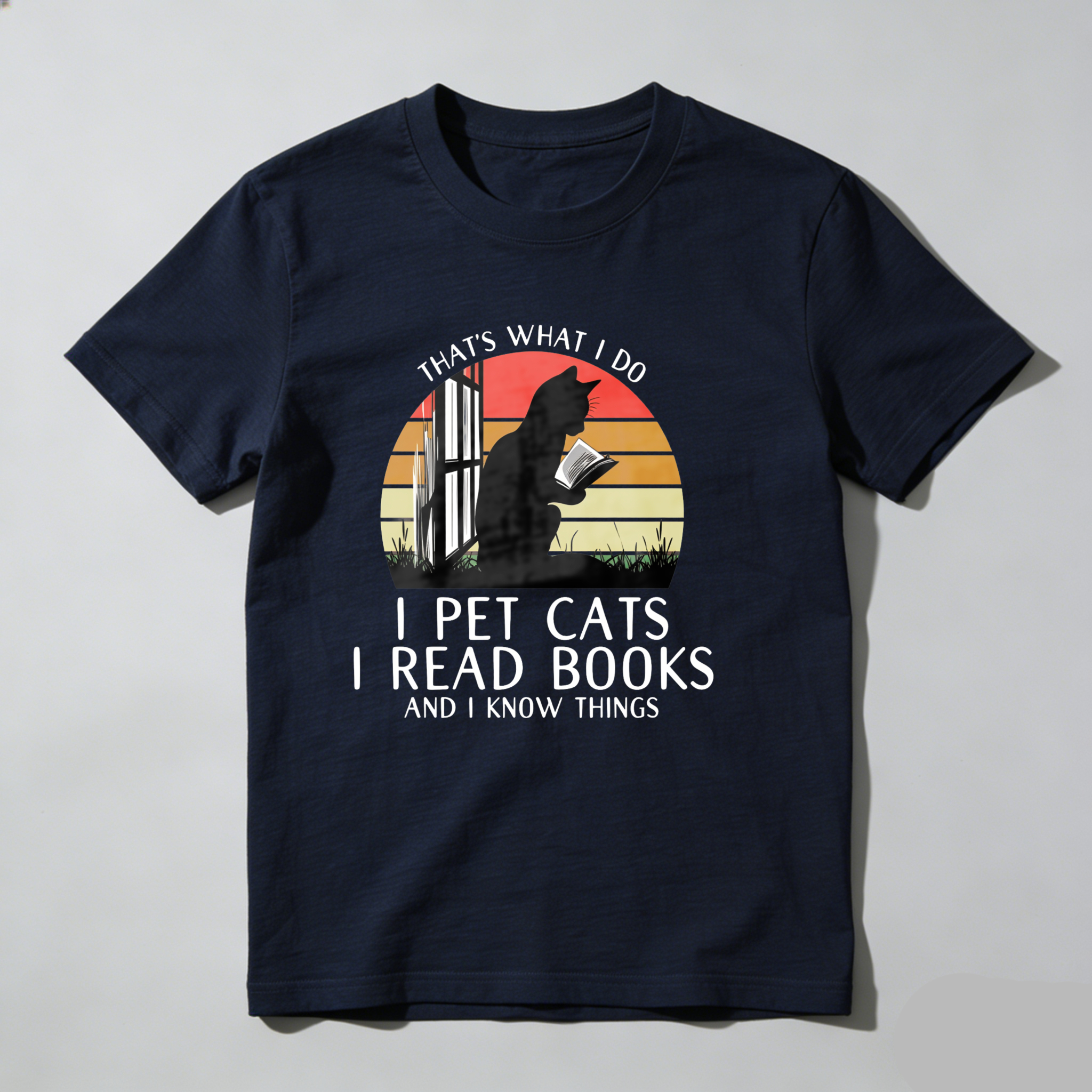 Dorawear™ That's What I Do I Pet Cats I Read Books And I Know Things T Shirt