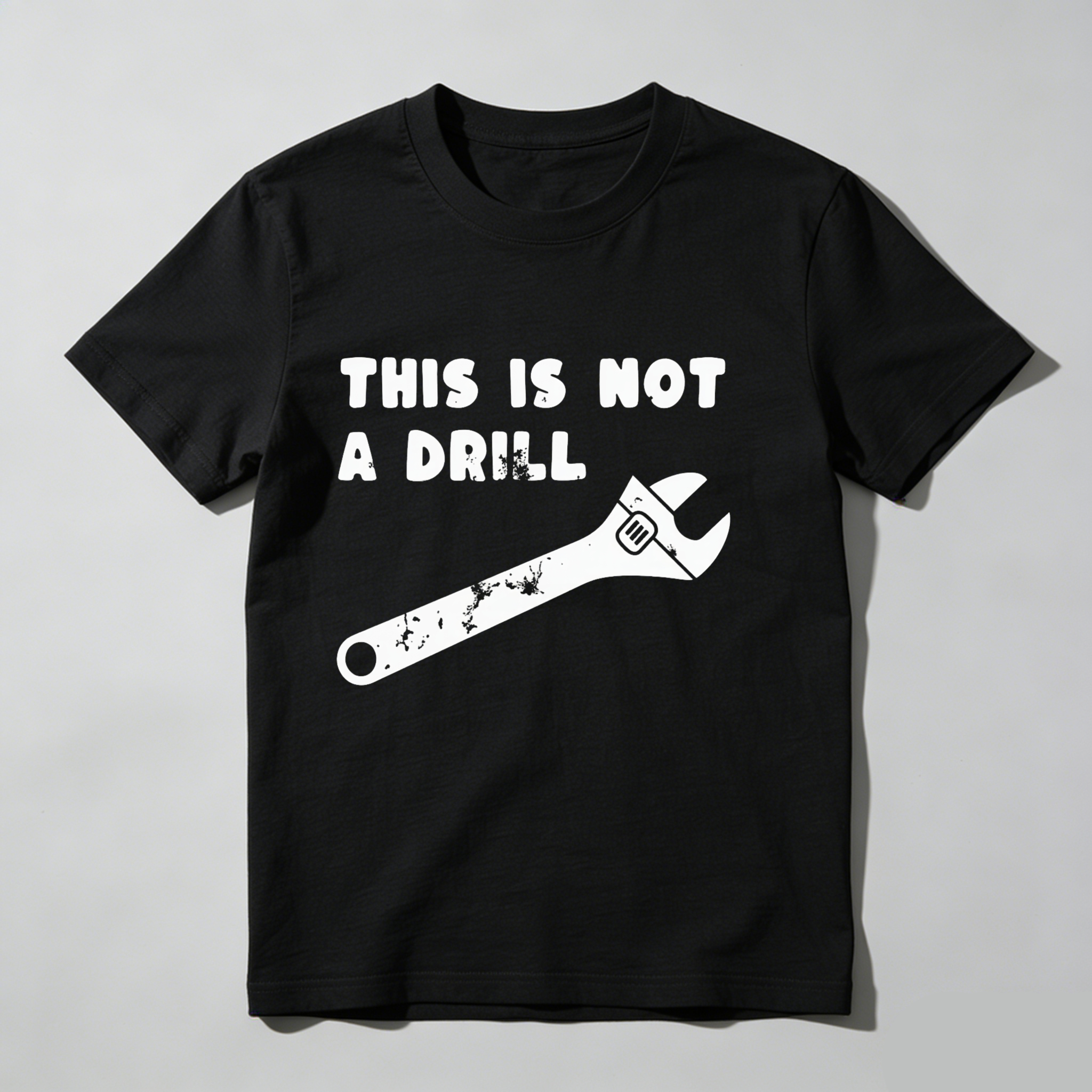 Dorawear™ This Is Not A Drill Wrench Print T Shirt