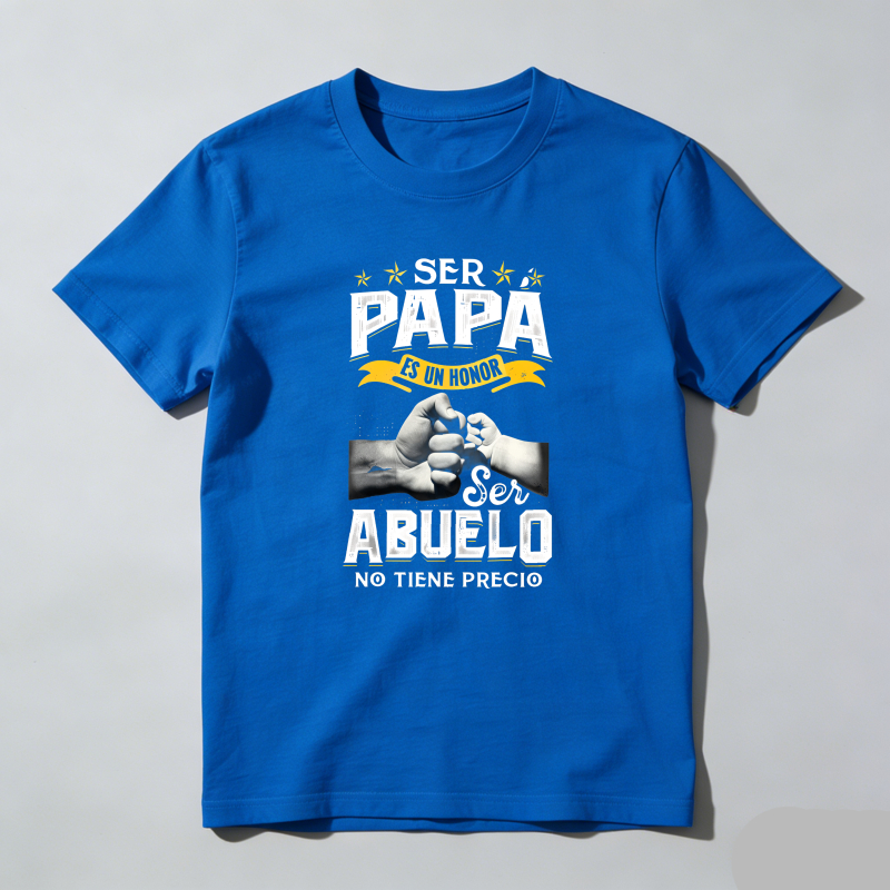 Dorawear™ Funny Grandpa Spanish T-Shirt – “Ser Papa Es Un Honor, Ser Abuelo No Tiene Precio” Gift for Grandfather
