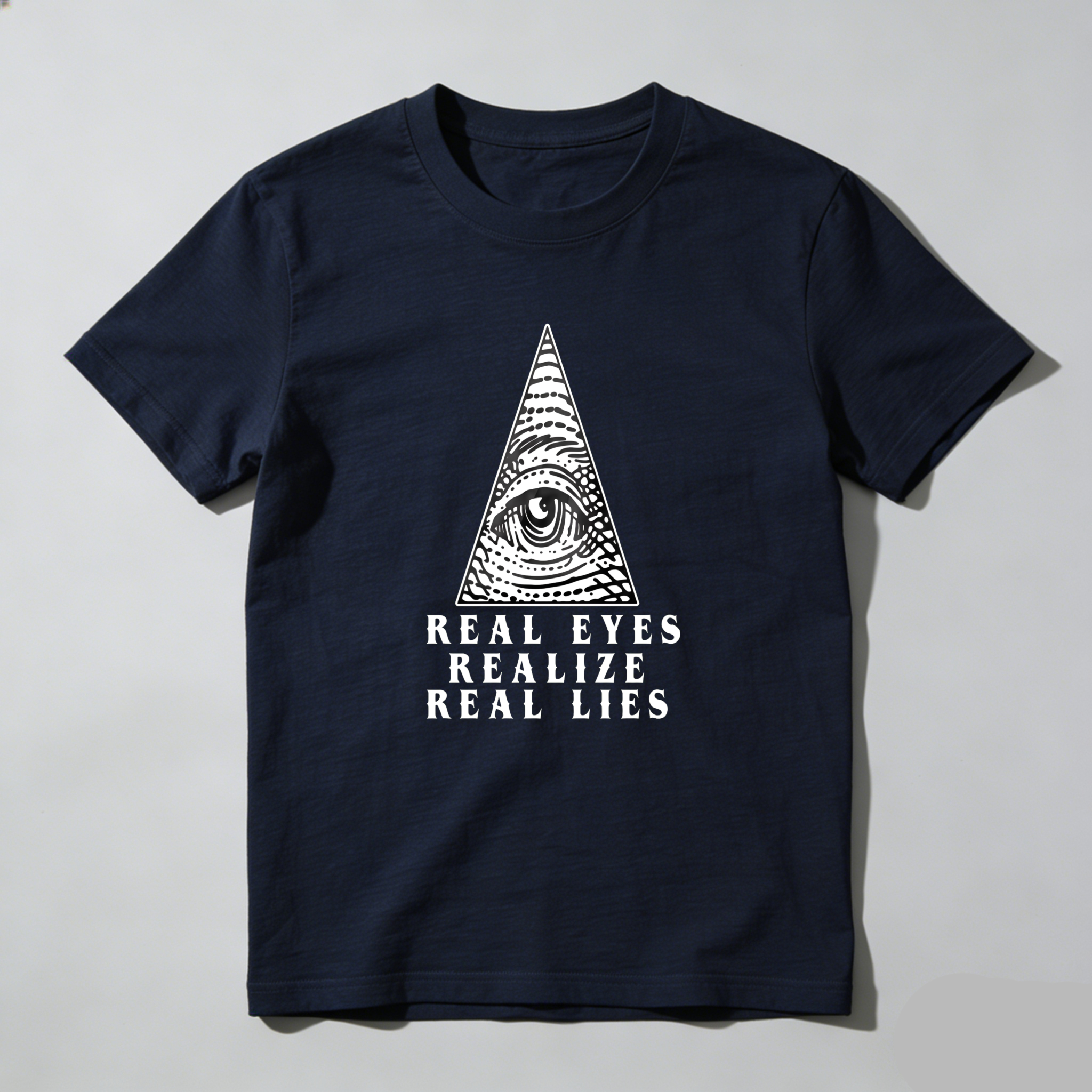Dorawear™Real Eyes Realize Real Lies Pyramid Eye  T Shirt