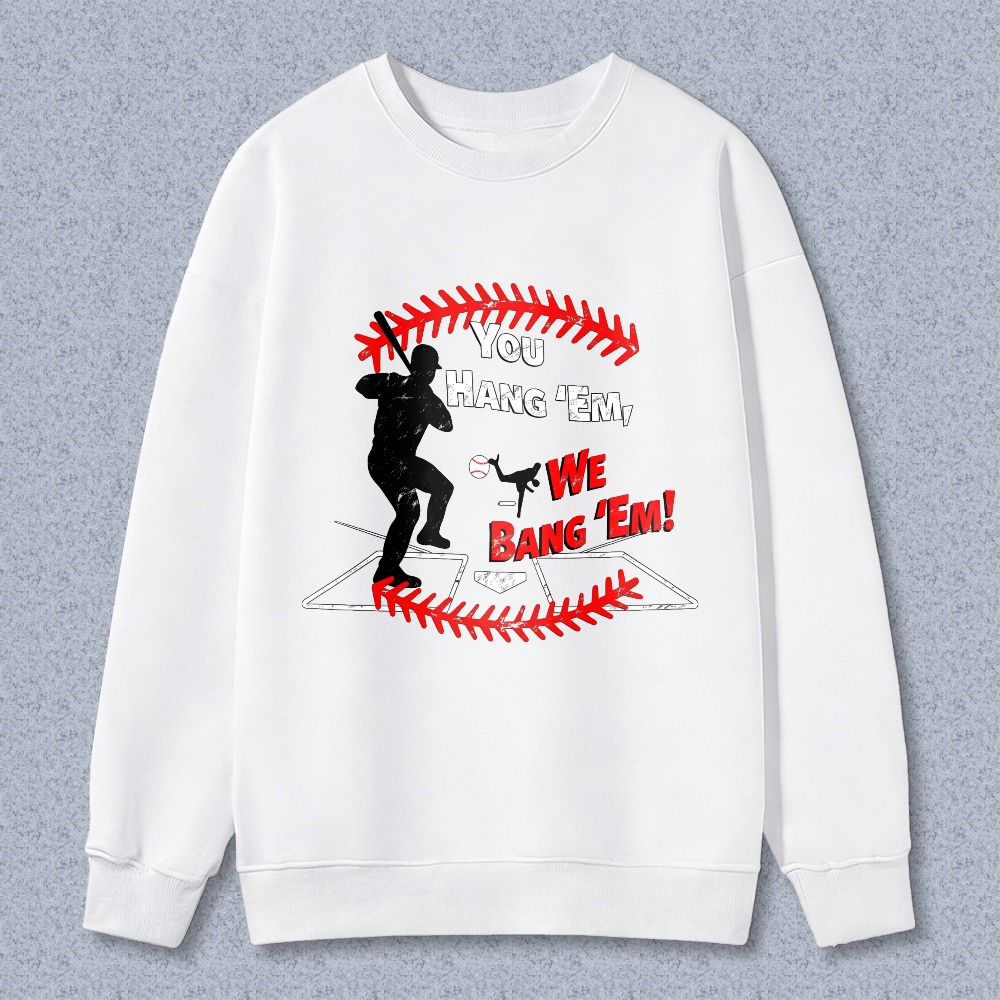 Dorawear™ Baseball Player And Pitcher With Text You Hang Em We Bang Em Unisex Classic Sweatshirt