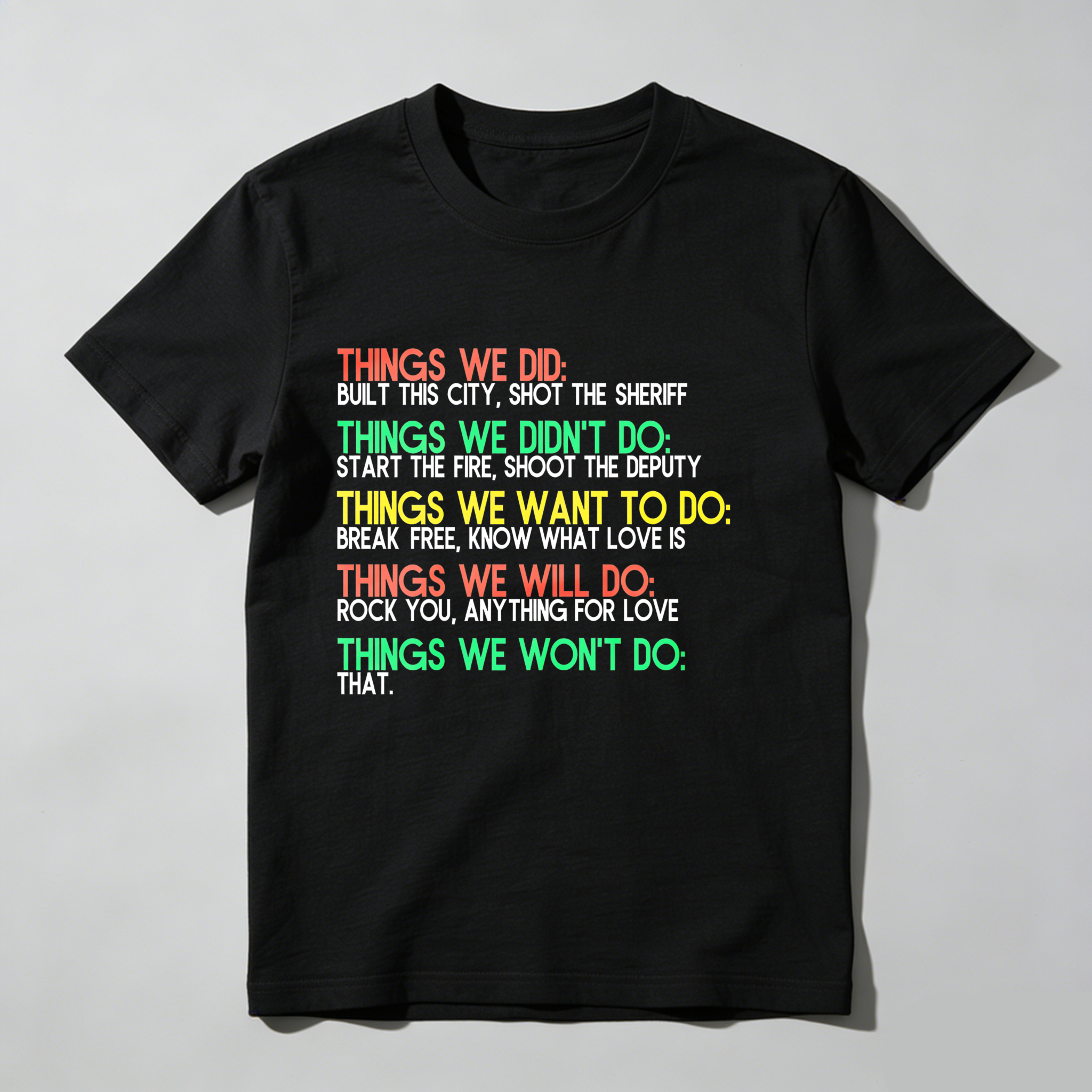 Dorawear™ Things We Did Things We Didn't Do Things We Want To Do Things We Will Do Things We Won't Do T Shirt-Dorawear
