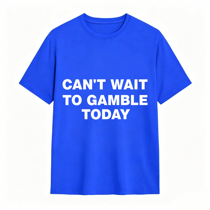 Dorawear™ Can't Wait To Gamble Today Unisex Classic T-shirt