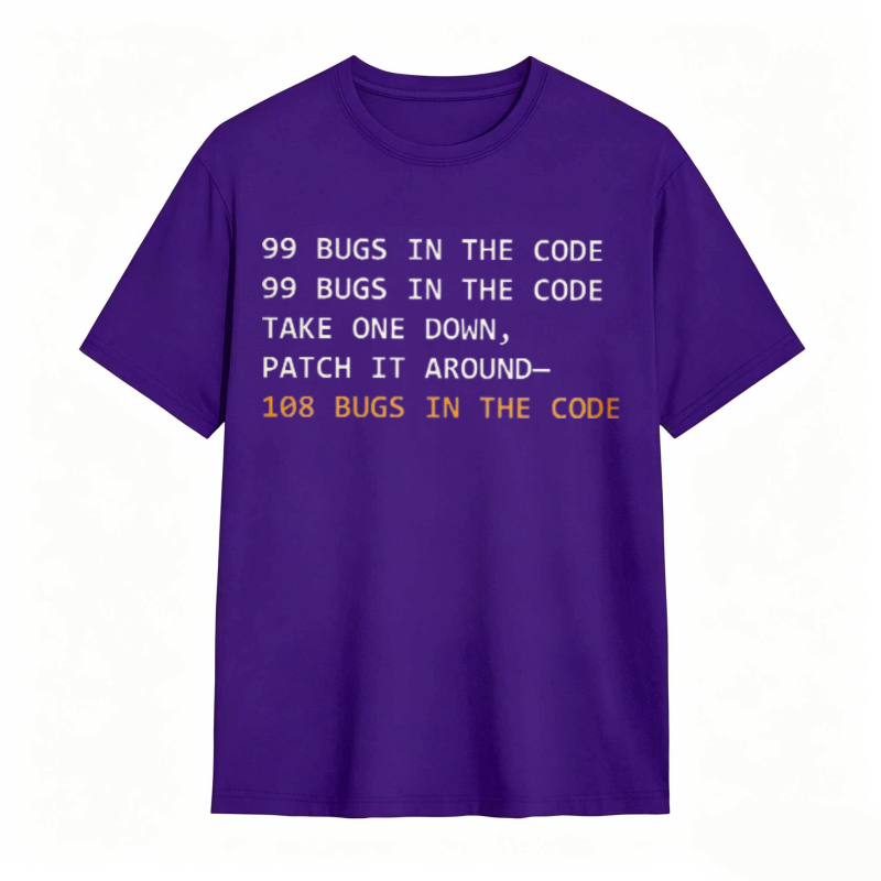Dorawear™   99 Bugs In The Code Take One Down Patch It Around 108 Bugs In The Code T-shirt