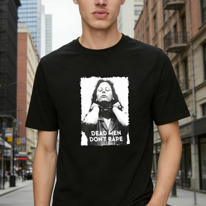 Dead Men Don't Rape Graphic Print Unisex Classic T-shirt