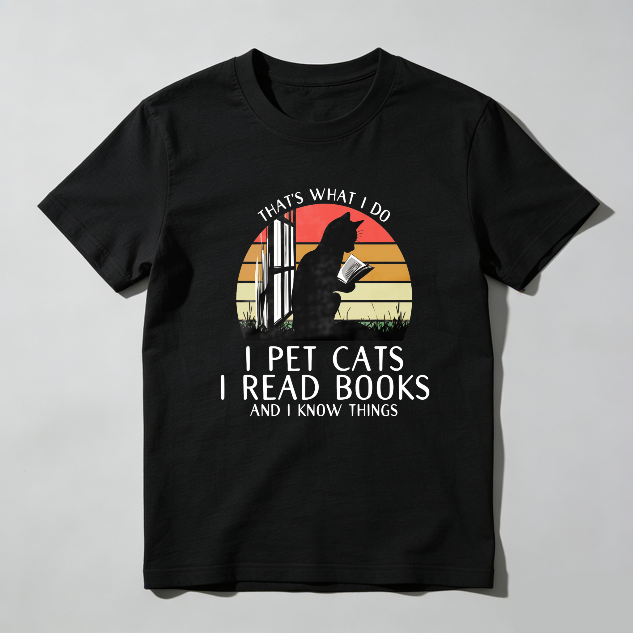 Dorawear That's What I Do I Pet Cats I Read Books And I Know Things T Shirt