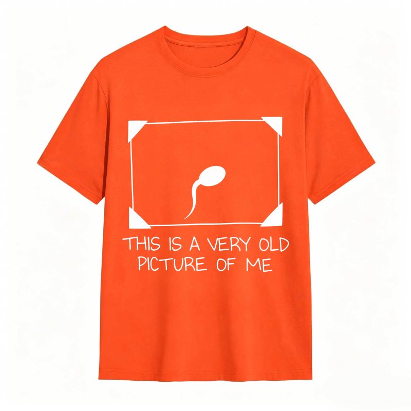 Dorawear™ Sperm Cell Design With Text This Is A Very Old Picture Of Me Unisex Classic T-shirt