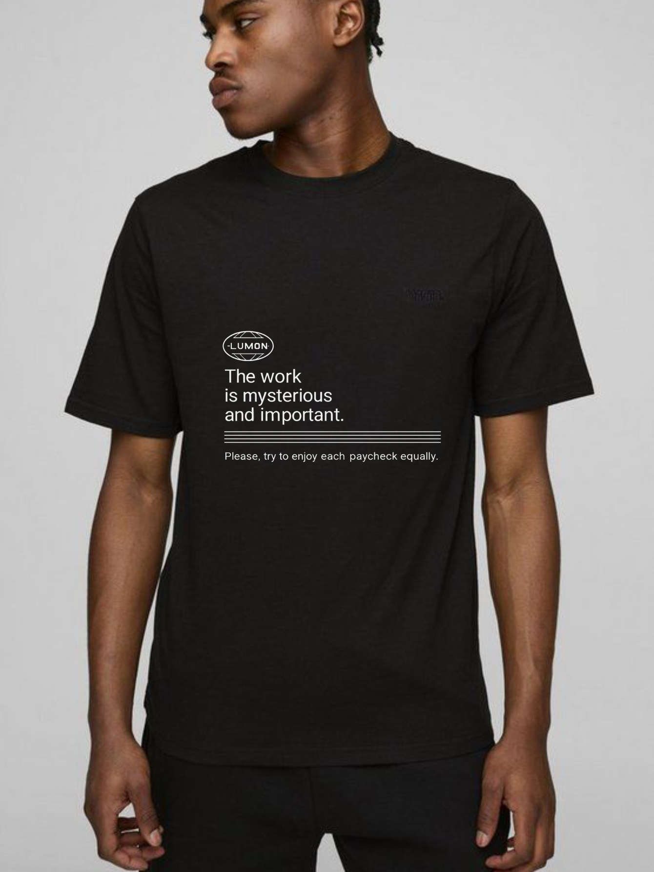Dorawear The Work Is Mysterious And Important Please Try To Enjoy Each Paycheck Equally T Shirt