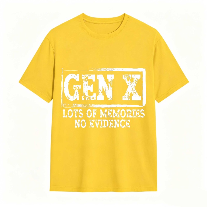 Gen X Lots Of Memories No Evidence Unisex Classic T-shirt