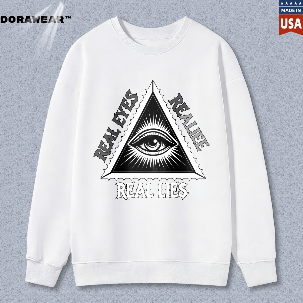 Dorawear™ All Seeing Eye Real Eyes Real Lies Unisex Classic Sweatshirt