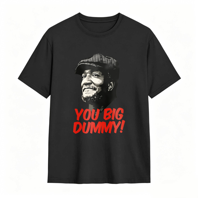 Dorawear™ You Big Dummy Quote With Man Portrait Unisex Classic T-shirt