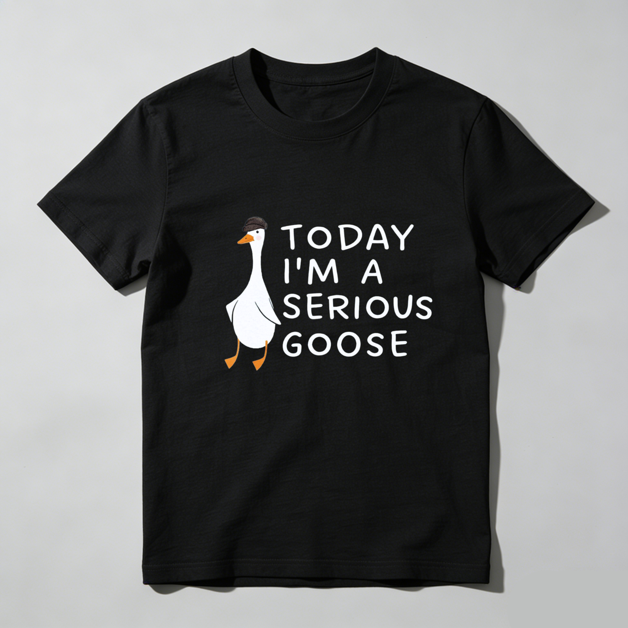 Dorawear Today I'm A Serious Goose Pure Cotton Short Sleeve T Shirt