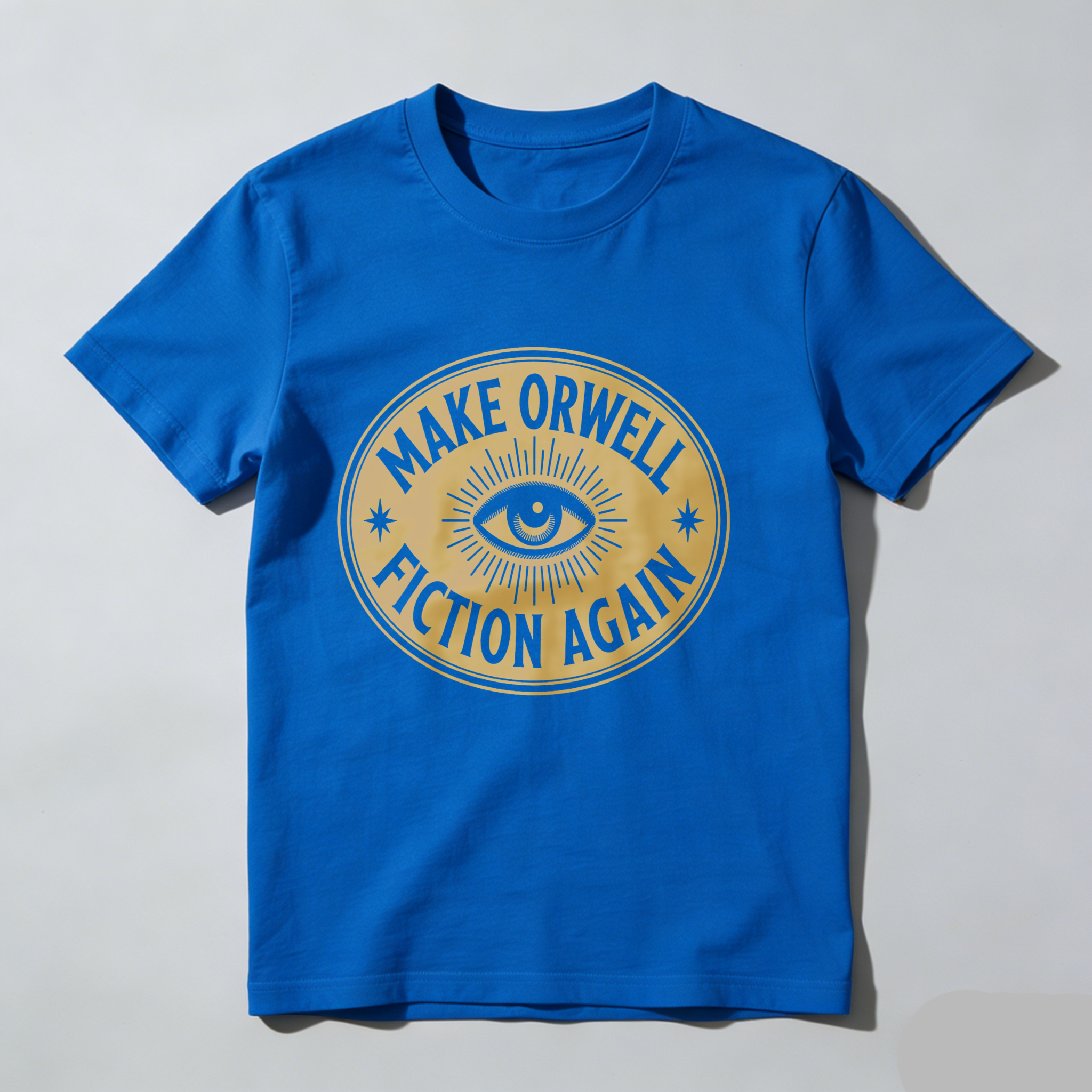 Dorawear™ Make Orwell Fiction Again Eye Symbol T Shirt